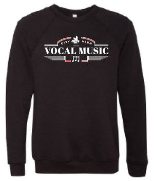 2024 City High Vocal Music and Show Choir BELLA + CANVAS - Sponge Fleece Raglan Crewneck Sweatshirt - <b>with Personalization Option</b> (Vocal Music Design)