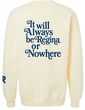 2026 Regina or Nowhere Gildan - Unisex Hammer™ Maxweight Crewneck Sweatshirt