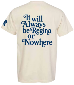 2026 Regina or Nowhere Comfort Colors - Garment-Dyed Heavyweight T-Shirt