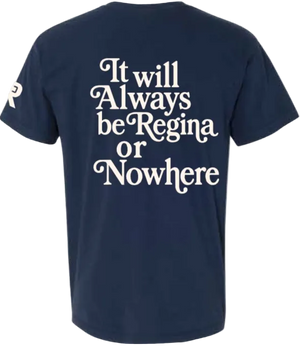 2026 Regina or Nowhere Comfort Colors - Garment-Dyed Heavyweight T-Shirt