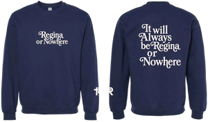 2026 Regina or Nowhere Gildan - Unisex Softstyle® Midweight Crewneck Sweatshirt