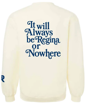 2026 Regina or Nowhere Gildan - Unisex Softstyle® Midweight Crewneck Sweatshirt