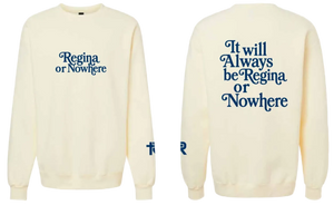2026 Regina or Nowhere Gildan - Unisex Hammer™ Maxweight Crewneck Sweatshirt