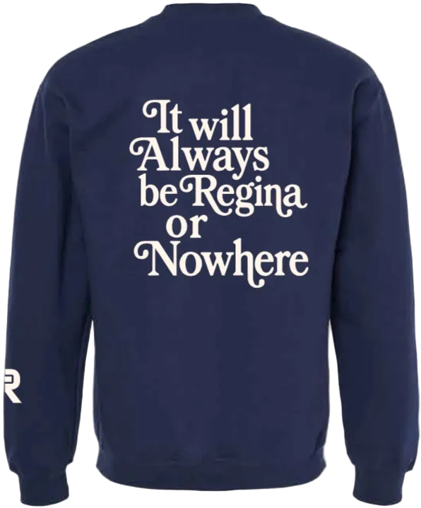 2026 Regina or Nowhere Gildan - Unisex Softstyle® Midweight Crewneck Sweatshirt